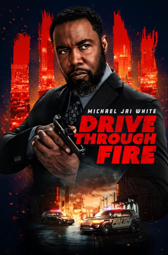 Drive Through Fire